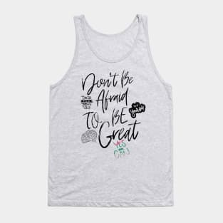 Be great Tank Top